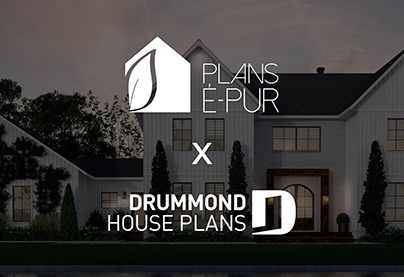 Collaboration É-pur X Drummond House Plans